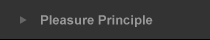 Pleasure Principle